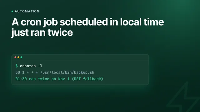 Why cron jobs break when daylight saving time changes (and how to fix it)