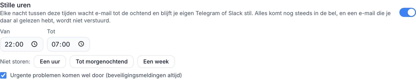 Rustige uren, niet storen en afwezig